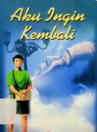 Image of Aku Ingin Kembali