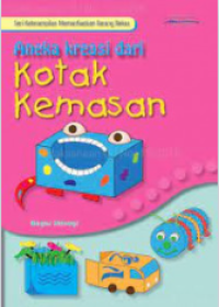 Image of Aneka Kreasi dari Kotak Kemasan