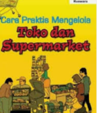 Image of Cara Praktis Mengelola Toko dan Supermarket