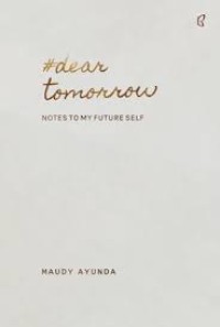 Image of Dear Tomorrow: Notes to My Future Self