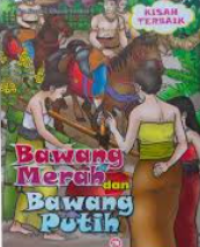 Image of Kisah Terbaik Bawang Merah dan Bawang Putih