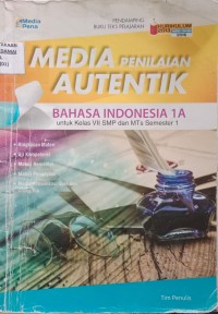 Image of Media Penilaian Autentik Bahasa Indonesia 1A