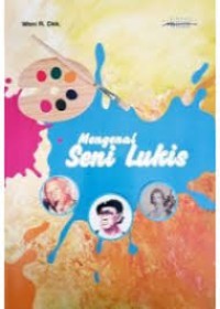 Image of Mengenal Seni Lukis