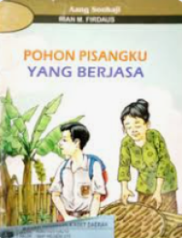 Image of Pohon Pisangku yang Berjasa