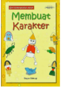Image of Seri Keterampilan Anak : Membuat Karakter
