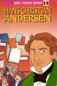 Image of Seri Tokoh Dunia 13: Hans Christian Andersen