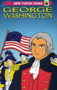 Image of Seri Tokoh Dunia 9: George Washington